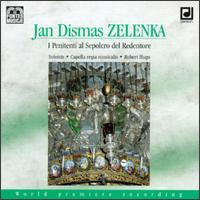 Zelenka: I Penitenti al Sepolcro del Redentore von Various Artists