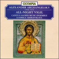 Archangelsky: All Night Vigil von Various Artists