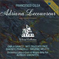 Cilea: Adriana Lecourvreur von Alfredo Simonetto