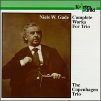 Niels W. Gade: Complete Works for Trio von Various Artists