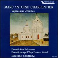 Charpentier: Vespres Aux Jesuites von Michel Corboz