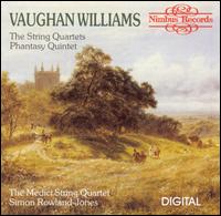 Vaughan Williams: The String Quartets; Phantasy Quintet von Medici Quartet