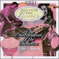 The Instruments of the Orchestra: Percussion von Various Artists