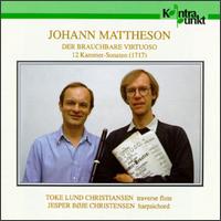 Mattheson: Der Brauchbare Virtuoso - 12 Kammer-Sonaten von Toke Lund Christiansen