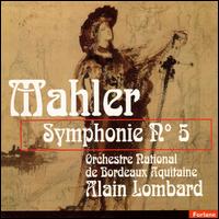 Mahler: Symphony No.5 von Alain Lombard