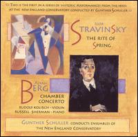 Stravinsky: The Rite of Spring; Berg: Chamber Concerto von Various Artists