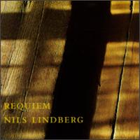 Nils Lindberg: Requiem von Various Artists