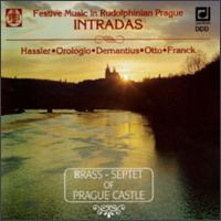 Festive Music in Rudolphinian Prague: Intradas von Various Artists