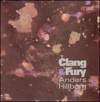 Hillborg: Clang and Fury von Various Artists