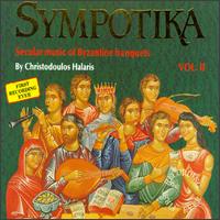 Sympotika: Secular Music of Byzantine Banquets, Vol. 2 von Christodoulos Halaris