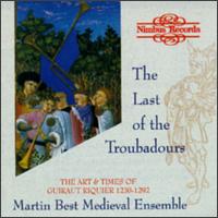 The Last of the Troubadours von Martin Best Medieval Ensemble