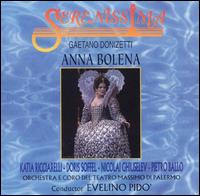 Donizetti: Anna Bolena von Katia Ricciarelli