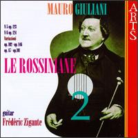 Mauro Giuliani: Le Rossiniane, Vol. 2 von Frederic Zigante