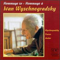 Hommage to Ivan Wyschnegradsky von Various Artists