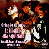 Orlando di Lasso Le Villanelle alla Napoletana von Various Artists