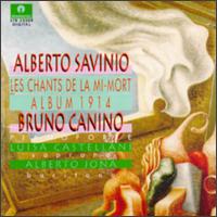 Alberto Savino: Les Chants de la Mi-Mort; Album 1914 von Bruno Canino