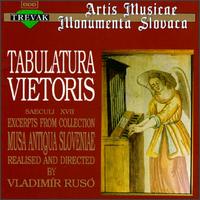 Tabulatura Vietoris Saeculi XVII von Various Artists