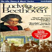 The Life, Times & Music Series: Ludwig van Beethoven von Various Artists