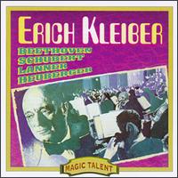 Erich Kleiber plays Beethoven, Schubert, Lanner & Heuberger von Erich Kleiber