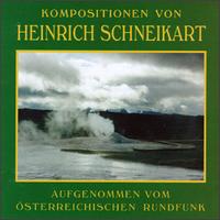 Kompositionen von Heintich Schneikart von Various Artists