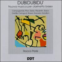 Dubidubidu: Nuova musica per clarinetto basso von Various Artists