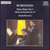 Rubinstein: Piano Music, Vol.1 von Joseph Banowetz