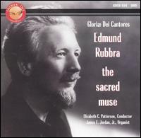 Edmund Rubbra: The Sacred Muse von Gloriae Dei Cantores