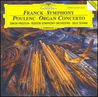 Cesar Franck: Symphony; Francis Poulenc: Organ Concerto von Seiji Ozawa