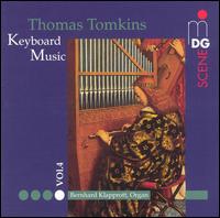 Thomas Tomkins Keyboard Music, Vol.4 von Various Artists