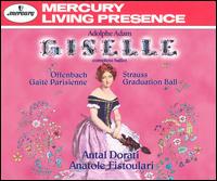 Adolphe Adam: Giselle; Jacques Offenbach: Gaîté Parisienne; Strauss: Graduation Ball von Antal Dorati