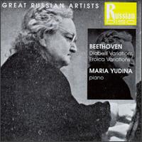 Beethoven: Diabelli Variations; Eroica Variations von Maria Yudina