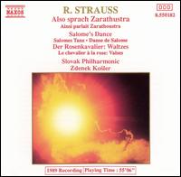 R. Strauss: Also sprach Zarathustra; Salome's Dance; Rosenkavalier Waltzes von Zdenek Kosler