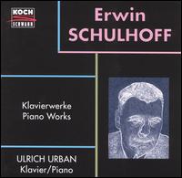 Erwin Schulhoff Piano Works von Various Artists