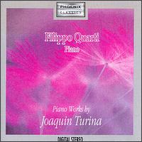 Piano Works by Joaquin Turina von Filippo Quarti