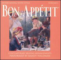 Entertaining With Style, Vol. 1: Bon Appetit von Randy Waldman