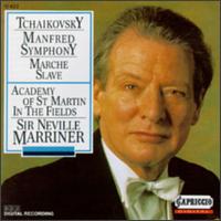 Tchaikovsky: Manfred Symphony; Marche Slave von Neville Marriner