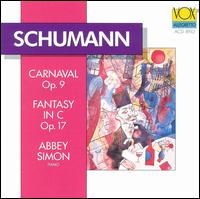 Schumann: Carnaval, Op. 9; Fantasy in C, Op. 17 von Abbey Simon