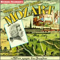 Whad'ya Know About...Mozart von Various Artists