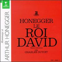 Honegger: Le Roi David von Charles Dutoit