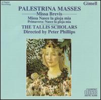 Palestrina Masses: Missa Brevis; Missa Nasce la gioja mia von The Tallis Scholars