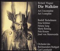 Wagner: Die Walküre Act 2 incomplete Act 3 complete von Carl Leonhardt