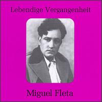 Lebendige Vergangenheit: Miguel Fleta von Miguel Fleta