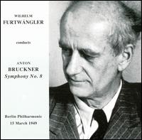 Bruckner: Symphony No. 8 von Wilhelm Furtwängler