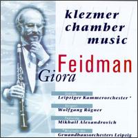 Klezmer Chamber Music von Giora Feidman