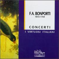 Bonporti: Concertos von I Virtuosi Italiani