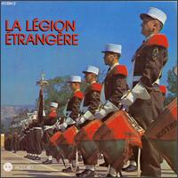 La Legion Etrangere von Légion Étrangère