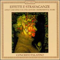 Affect and Effect in 17th Century Instrumental Music von Concerto Palatino