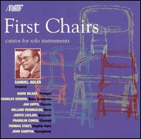 First Chairs: Cantos for Solo Instruments by Samuel Adler von Various Artists