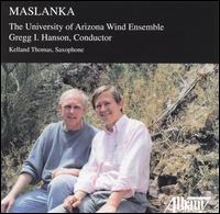 Maslanka: Symphony No. 2; Laudamus Te; Hell's Gate von Gregg I. Hanson