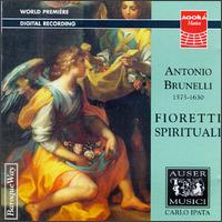 Brunelli: Fioretti Spirituali von Various Artists